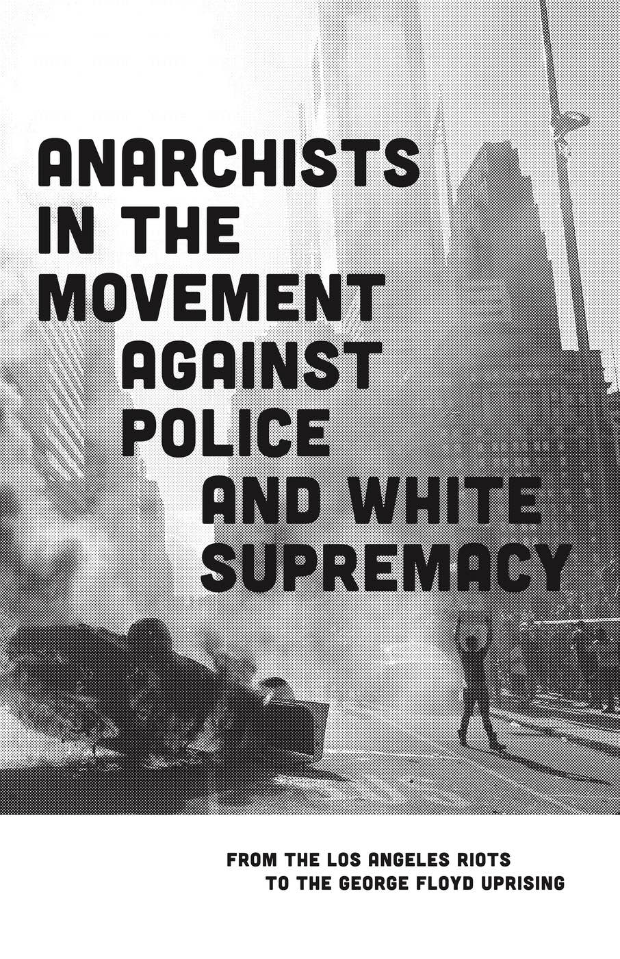 Photo of ‘Anarchists in the Movement against Police and White Supremacy’ front cover